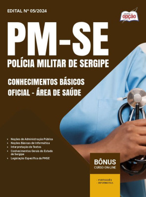 Apostila PM-SE em PDF - Conhecimentos Básicos - Oficial - Área de Saúde 