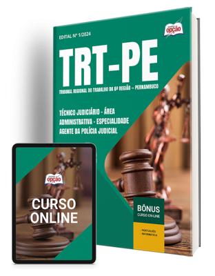 Apostila TRT-PE  - Técnico Judiciário - Área Administrativa - Especialidade Agente da Polícia Judicial