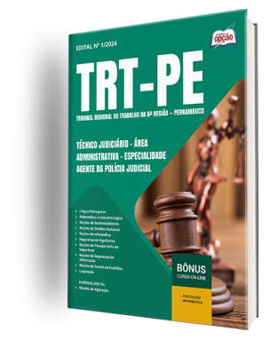 Apostila TRT-PE  - Técnico Judiciário - Área Administrativa - Especialidade Agente da Polícia Judicial