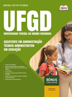 Apostila UFGD em PDF - Assistente em Administração - Técnico-Administrativo em Educação 2025