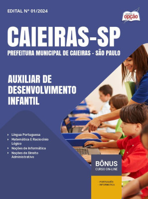 Apostila Prefeitura de Caieiras - SP em PDF - Auxiliar de Desenvolvimento Infantil 2025