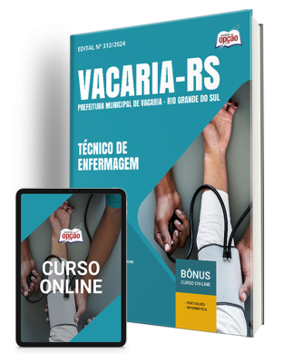 Apostila Prefeitura de Vacaria - RS 2025 - Técnico de Enfermagem