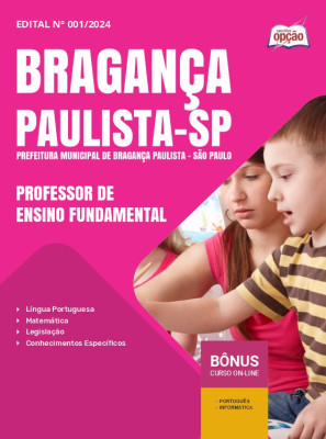 Apostila Prefeitura de Bragança Paulista - SP em PDF - Professor De Ensino Fundamental 2025