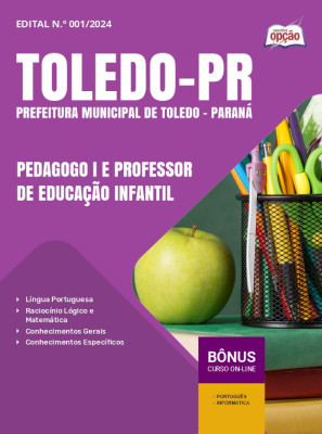 Apostila Prefeitura de Toledo - PR em PDF - Pedagogo I e Professor De Educação Infantil 2025