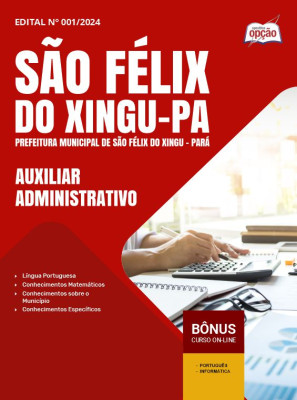 Apostila Prefeitura de São Félix do Xingu - PA 2025 em PDF - Auxiliar Administrativo