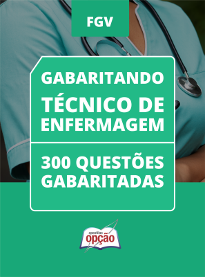 Caderno Técnico de Enfermagem - 300 Questões Gabaritadas em PDF