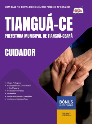 Apostila Prefeitura de Tianguá - CE em PDF - Cuidador 2025