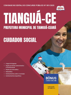 Apostila Prefeitura de Tianguá - CE em PDF - Cuidador Social