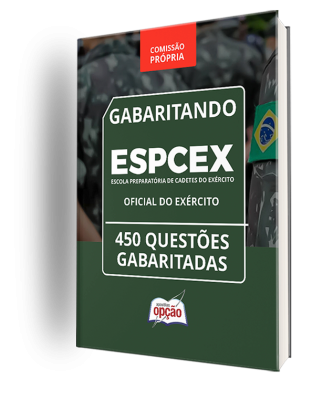 Caderno ESPCEX - Oficial do Exército - 450 Questões Gabaritadas