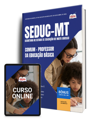 Apostila SEDUC-MT 2025 - Comum - Professor da Educação Básica