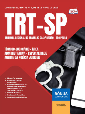 Apostila TRT-SP em PDF - Técnico Judiciário - Área Administrativa - Especialidade: Agente da Polícia Judicial 2025