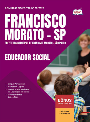 Apostila Prefeitura de Francisco Morato - SP em PDF - Educador Social 2025