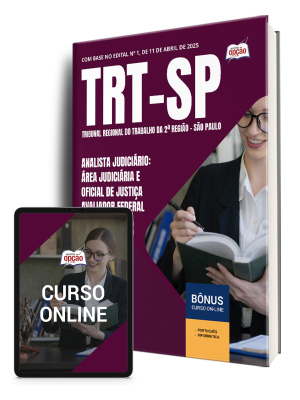 Apostila TRT-SP 2025 - Analista Judiciário - Área Judiciária e Oficial de Justiça Avaliador Federal