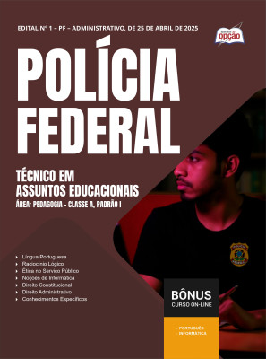 Apostila Polícia Federal (PF) em PDF - Técnico em Assuntos Educacionais - Área: Pedagogia - Classe A, Padrão I 2025