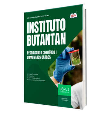 Apostila Instituto Butantan 2025 - Pesquisador Científico I - Comum aos Cargos