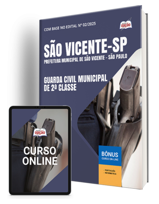 Apostila Prefeitura de São Vicente - SP 2025 - Guarda Civil Municipal de 2ª Classe