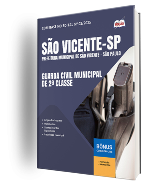 Apostila Prefeitura de São Vicente - SP 2025 - Guarda Civil Municipal de 2ª Classe