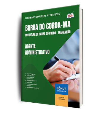 Apostila Prefeitura de Barra do Corda - MA 2025 - Agente Administrativo