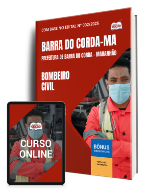 Apostila Prefeitura de Barra do Corda - MA 2025 - Bombeiro Civil