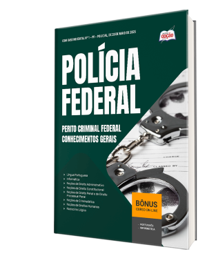 Apostila Polícia Federal (PF) 2025 - Perito Criminal Federal - Conhecimentos Gerais