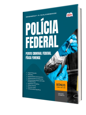 Apostila Polícia Federal (PF) 2025 - Perito Criminal Federal - Física Forense