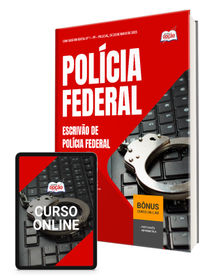 Apostila Polícia Federal (PF) 2025 - Escrivão de Polícia Federal