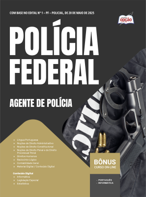 Apostila Polícia Federal (PF) 2025 - Agente de Polícia Federal