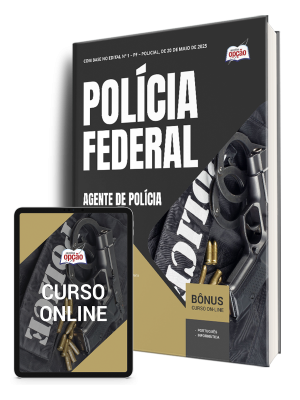 Apostila Polícia Federal (PF) 2025 - Agente de Polícia Federal