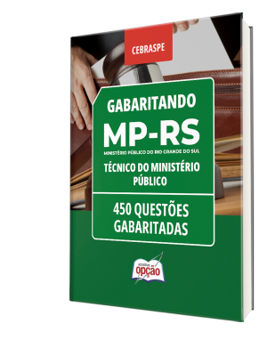 Caderno MP-RS - Técnico do Ministério Público - 450 Questões Gabaritadas