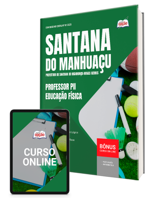 Apostila Prefeitura de Santana do Manhuaçu - MG 2025 - Professor PII - Educação Física