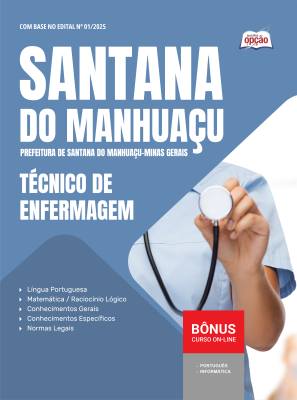 Apostila Prefeitura de Santana do Manhuaçu - MG 2025 - Técnico de Enfermagem