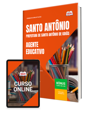 Apostila Prefeitura de Santo Antônio de Goiás - GO 2025 - Agente Educativo