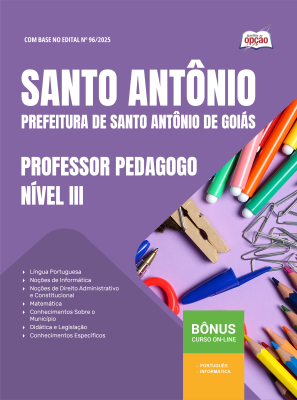 Apostila Prefeitura de Santo Antônio de Goiás - GO 2025 - Professor Pedagogo Nível III