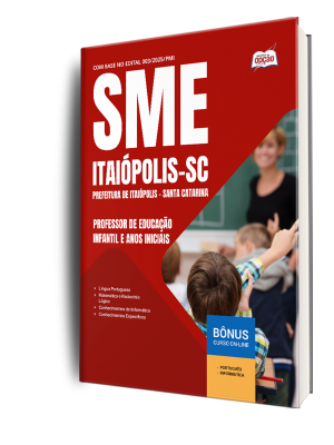 Apostila SME Itaiópolis - SC 2025 - Professor de Educação Infantil e Anos Iniciais
