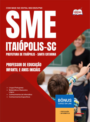 Apostila SME Itaiópolis - SC 2025 - Professor de Educação Infantil e Anos Iniciais