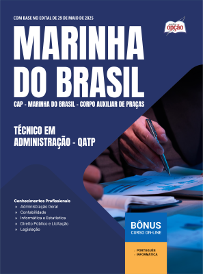 Apostila Marinha do Brasil - Corpo Auxiliar de Praças (CAP) 2025 - Técnico em Administração - QATP
