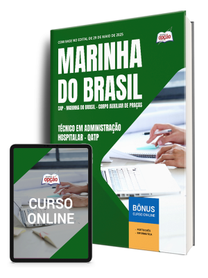 Apostila Marinha do Brasil - Corpo Auxiliar de Praças (CAP) 2025 - Técnico em Administração Hospitalar - QATP
