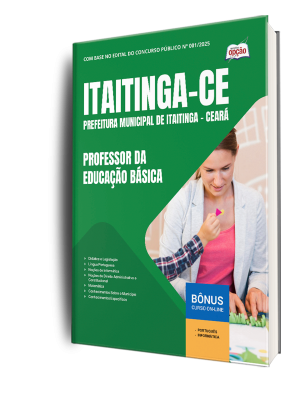 Apostila Prefeitura de Itaitinga - CE 2025 - Professor da Educação Básica