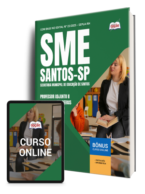 Apostila SME Santos - SP 2025 - Professor Adjunto II - Conhecimentos Gerais