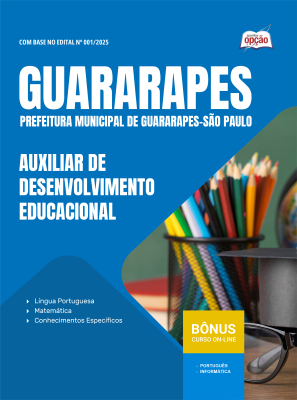 Apostila Prefeitura de Guararapes - SP 2025 - Auxiliar de Desenvolvimento Educacional