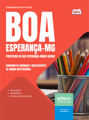 Apostila Prefeitura de Boa Esperança - MG 2025 - Cuidador de Crianças e Adolescentes de Abrigo Institucional