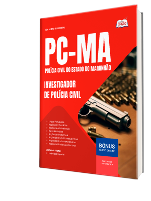Apostila PC-MA 2025 - Investigador de Polícia Civil