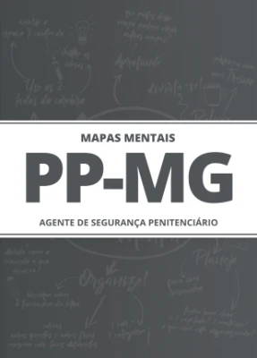 648 Mapas Mentais para PP-MG - Agente de Segurança Penitenciário (PDF)