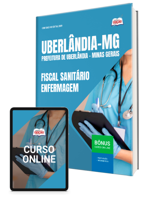 Apostila Prefeitura de Uberlândia - MG 2025 - Fiscal Sanitário/Enfermagem