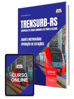 Apostila TRENSURB-RS 2025 - Agente Metroviário - Operação de Estações