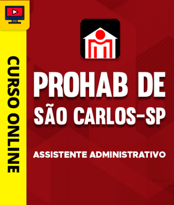 Curso PROHAB de São Carlos-SP - Assistente Administrativo