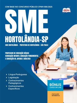 Apostila Prefeitura de Hortolândia - SP (SME Hortolândia) 2025 - Professor de Educação Básica (Educação Infantil, Educação Fundamental e Educação de Jovens e Adultos)
