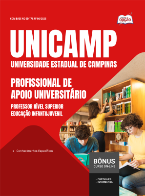 Apostila UNICAMP 2025 - Profissional de Apoio Universitário/Professor Nível Superior Educação Infantojuvenil