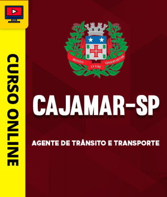 Curso Prefeitura de Cajamar - SP - Agente de Trânsito e Transporte