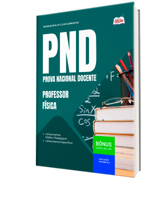 Apostila PND (CNU Professores) 2025 - Professor - Física